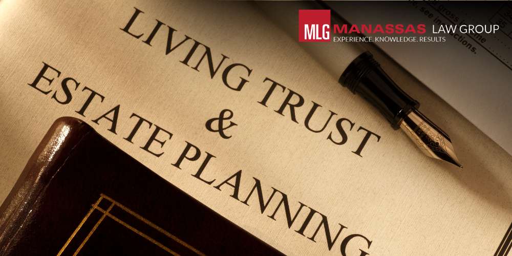 Manassas, Virginia Living Trust Attorney